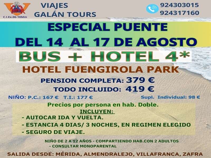 Ofertas Viaje - PUENTE DE AGOSTO  EN FUENGIROLA . CON  AUTOCAR DESDE EXTREMADURA 